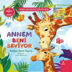 Annem Beni Seviyor - Başka Bir Hikaye İçin Çevirin