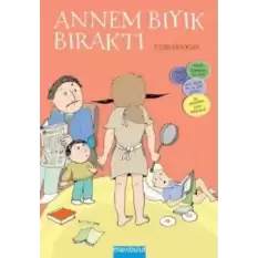 Annem Bıyık Bıraktı