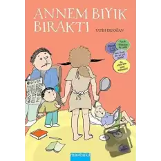 Annem Bıyık Bıraktı