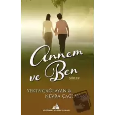 Annem ve Ben