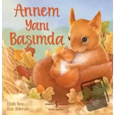 Annem Yanı Başımda