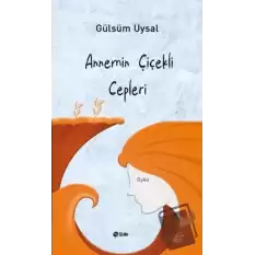 Annemin Çiçekli Cepleri