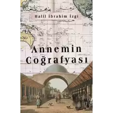 Annemin Coğrafyası