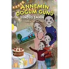 Annemin Doğum Günü