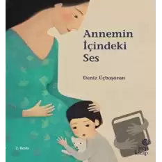 Annemin İçindeki Ses