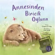 Annesinden Biricik Oğluna