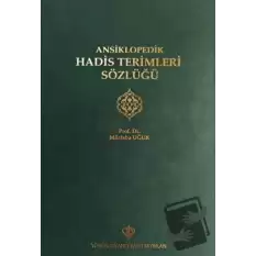 Ansiklopedik Hadis Terimleri Sözlüğü