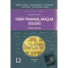 Ansiklopedik Türev Finansal Araçlar Sözlüğü