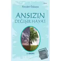 Ansızın Değişir Hayat