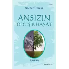 Ansızın Değişir Hayat