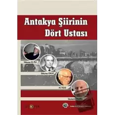 Antakya Şiirinin Dört Ustası