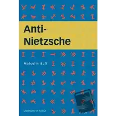 Anti - Nietzsche