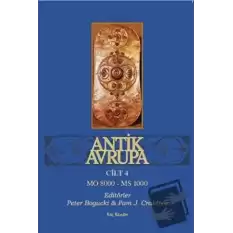 Antik Avrupa Cilt 4