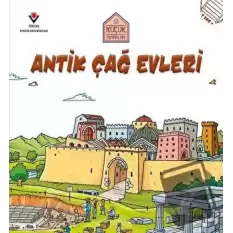 Antik Çağ Evleri - Küçük Mimarlar