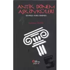 Antik Dönem Aşk Öyküleri