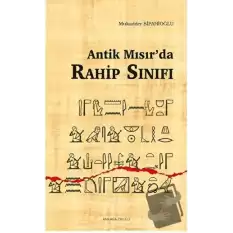 Antik Mısır’da Rahip Sınıfı