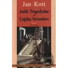 Antik Tragedyalar ve Çağdaş Yorumları