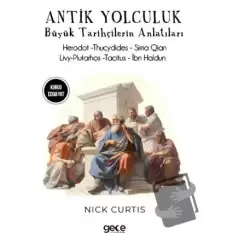 Antik Yolculuklar