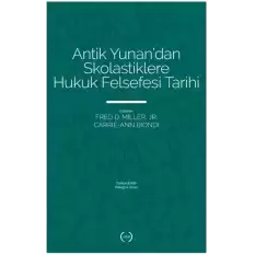 Antik Yunan’dan Skolastiklere Hukuk Felsefesi Tarihi