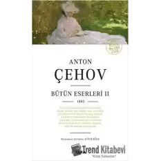 Anton Çehov Bütün Eserleri 2