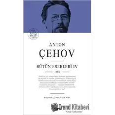 Anton Çehov Bütün Eserleri 4 (Ciltli)