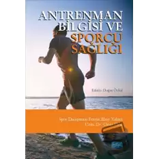 Antrenman Bilgisi ve Sporcu Sağlığı