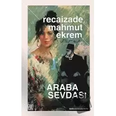 Araba Sevdası (Sadeleştirilmiş Metin)