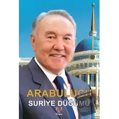 Arabulucu - Suriye Düğümü