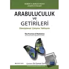 Arabuluculuk ve Getirileri (Ciltli)