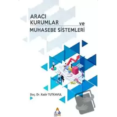 Aracı Kurumlar ve Muhasebe Sistemleri