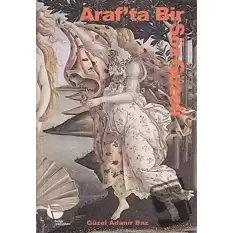 Araf’ta Bir Söz Güzeli