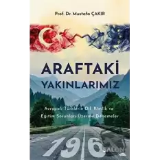 Araftaki Yakınlarımız