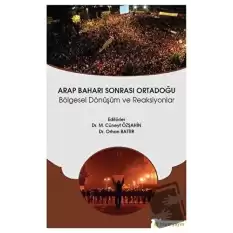 Arap Baharı Sonrası Ortadoğu