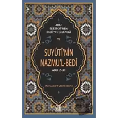 Arap Edebiyatında Bediiyye Geleneği ve Suyuti’nin Nazmu’l-Bedi Adlı Eseri