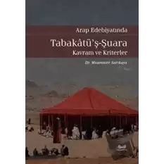 Arap Edebiyatında Tabakatüş-Şuara - Kavram ve Kriterler