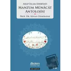 Arap İslam Edebiyatı Manzum Münacat Antolojisi