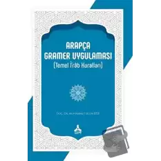 Arapça Gramer Uygulaması (Temel İrab Kuralları)