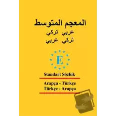 Arapça Standart Sözlük - Türkçe - Arapça ve Arapça - Türkçe (Ciltli)