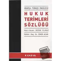 Arapça - Türkçe - İngilizce - Hukuk Terimleri Sözlüğü