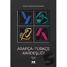 Arapça - Türkçe Kardeşliği