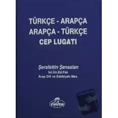 Arapça Türkçe - Türkçe Arapça Cep Lugatı