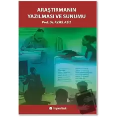 Araştırmanın Yazılması ve Sunumu