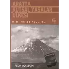 Aratta Kutsal Yasalar Ülkesi M.Ö. 28-22 Yüzyıllar