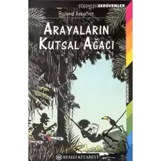 Arayaların Kutsal Ağacı