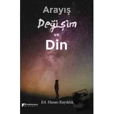 Arayış Değişim ve Din