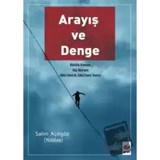 Arayış ve Denge