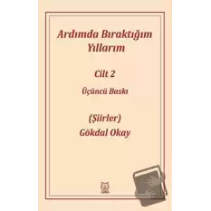 Ardımda Bıraktığım Yıllarım 2