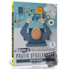 Arduino ile Pratik Uygulamalar