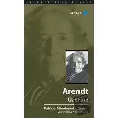 Arendt Üzerine