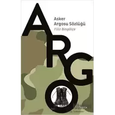 Argo - Asker Argosu Sözlüğü